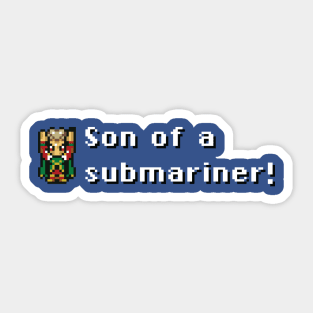 Son Of A Submariner! Sticker